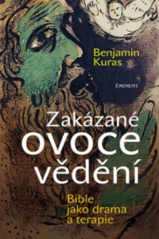 Book Zakázané ovoce vědění Benjamin Kuras