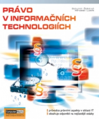 Carte Právo v informačních technologiích Bohumír Štědroň
