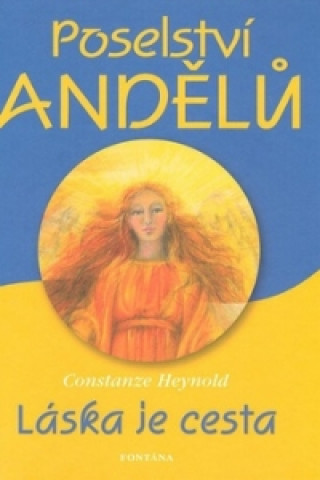 Kniha Poselství andělů Constanze Heynold