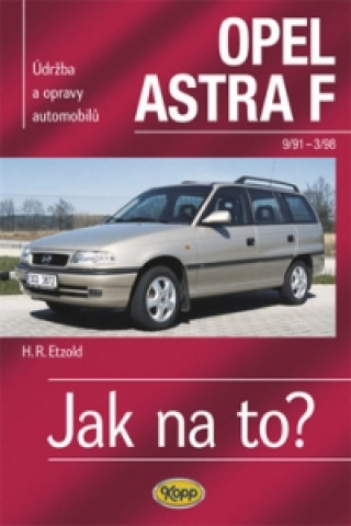 Книга Opel Astra 9/91- 3/98 Hans-Rüdiger Etzold