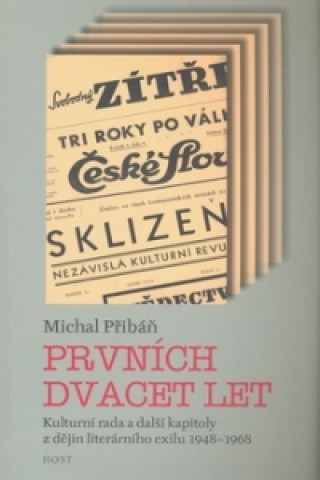 Knjiga Prvních dvacet let Michal Pribáň