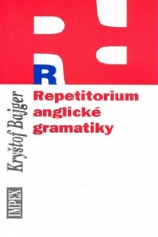 Książka Repetitorium anglické gramatiky Kryštof Bajger