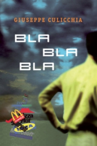 Könyv Bla bla bla Giuseppe Culicchia