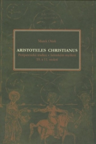 Kniha Aristoteles christianus Marek Otisk