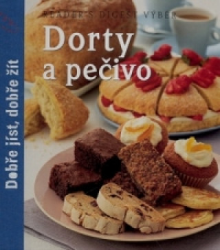 Könyv Dorty a pečivo 