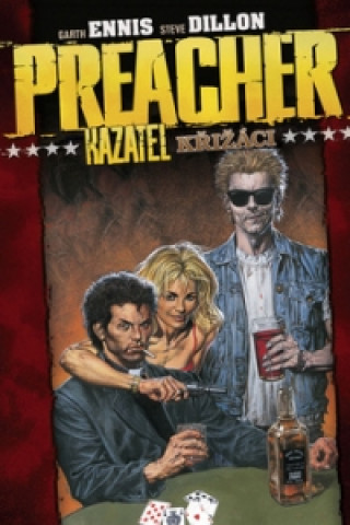 Livre Preacher Kazatel Křižáci Garth Ennis