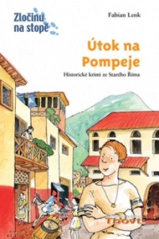 Könyv Útok na Pompeje Fabian Lenk