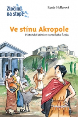 Könyv Ve stínu Akropole Anne Wostheinrochová