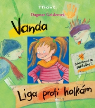 Kniha Liga proti holkám Dagmar Geislerová