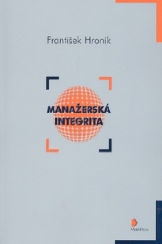 Kniha Manažerská integrita František Hroník