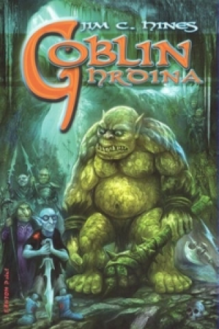 Carte Goblin hrdina Jim C. Hines