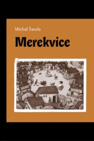 Kniha Merekvice Michal Šanda