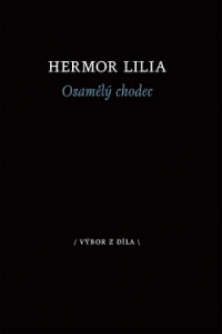 Kniha Osamělý chodec Lilia Hermor