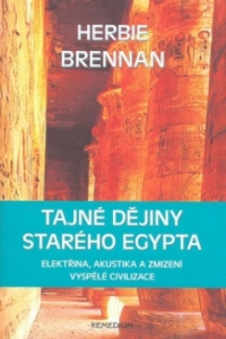 Kniha Tajné dějiny starého Egypta Herbie Brennan