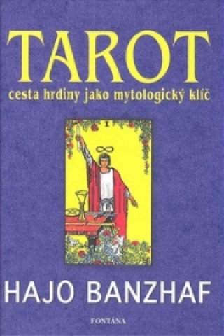 Kniha Tarot Hajo Banzhaf