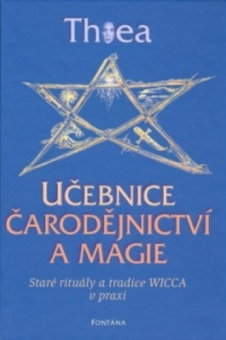 Книга Učebnice čarodějnictví a magie Thea