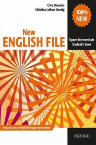 Książka New English File: Upper-Intermediate: Student's Book Clive Oxenden