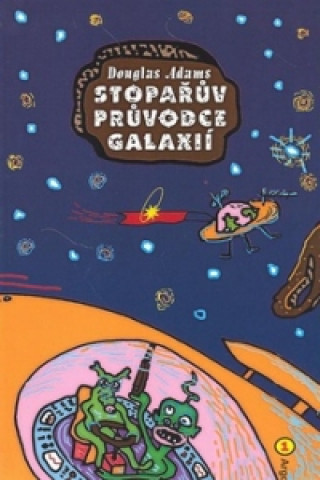 Könyv Stopařův průvodce Galaxií 1 Douglas Adams