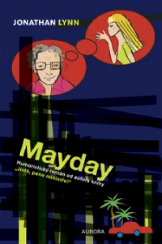 Kniha Mayday Jonathan Lynn