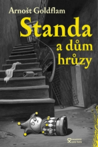 Book Standa a dům hrůzy Arnošt Goldflam