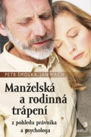 Kniha Manželská a rodinná trápení Petr Šmolka