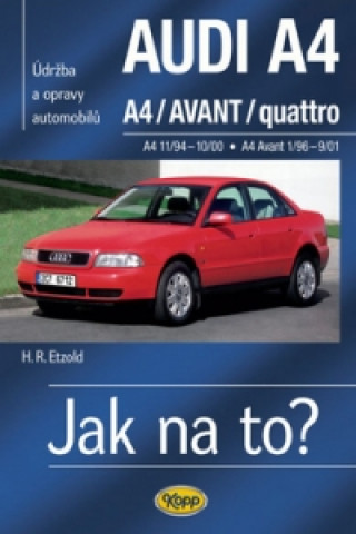 Kniha Audi A4, Avant, Quatro Hans-Rüdiger Etzold