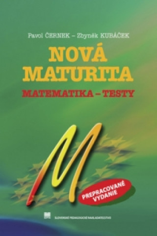 Könyv Nová maturita Matematika - Testy Pavol Černek