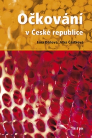 Kniha Očkování v České republice Jitka Částková
