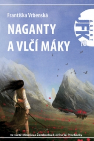 Книга Naganty a vlčí máky Františka Vrbenská