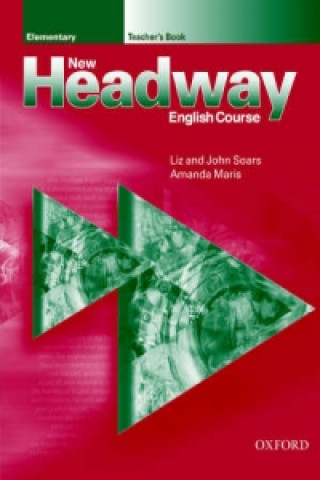 Kniha New Headway: Elementary: Teacher's Book John Soars