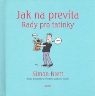 Kniha Jak na prevíta Rady pro tatínky Simon Brett