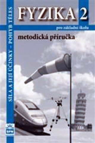 Kniha Fyzika 2 pro základní školy Metodická příručka RVP Jiří Tesař