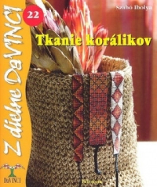 Kniha Tkanie korálkov Ibolya Szabó