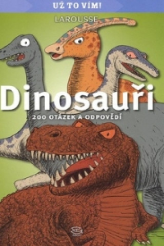 Kniha Dinosauři Lenka Kolářová