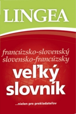 Book Veľký slovník francúzsko-slovenský slovensko-francúzsky collegium