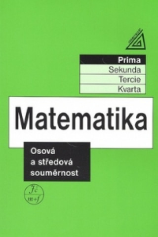 Книга Matematika Osová a středová souměrnost Jiří Herman