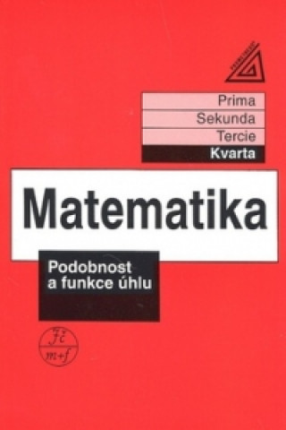 Kniha Matematika Podobnost a funkce úhlu J. Herman