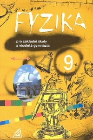 Книга Fyzika 9 pro základní školy a víceletá gymnázia Martin Macháček
