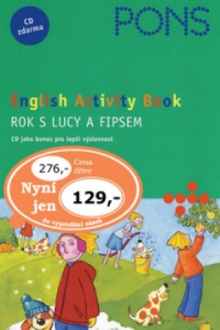 Книга English Activity Book Rok s Lucy a Fipsem Astrid Proctor