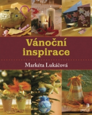 Kniha Vánoční inspirace Markéta Lukáčová