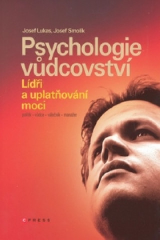 Kniha Psychologie vůdcovství Josef Smolík