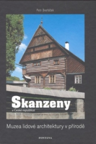 Книга Skanzeny Petr Dvořáček