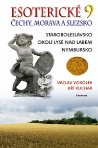 Kniha Esoterické Čechy, Morava a Slezska 9 Václav Vokolek