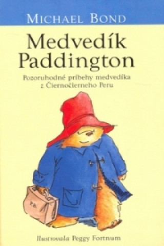 Kniha Medvedík Paddington Michael Bond