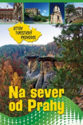 Materiale tipărite Na sever od Prahy Ottův turistický průvodce 