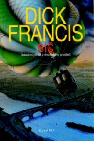 Carte Bič Dick Francis