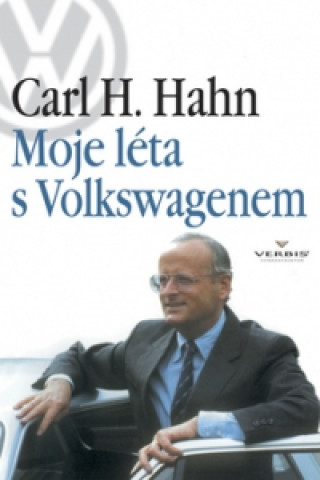 Książka Moje léta s Volkswagenem Carl H. Hahn