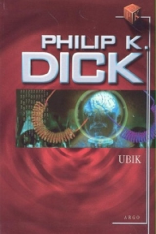 Könyv Ubik Philip K. Dick
