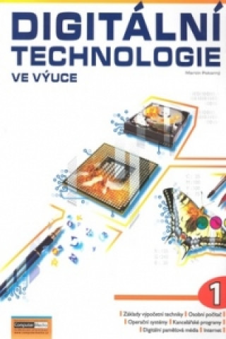 Könyv Digitální technologie ve výuce 1 Martin Pokorný