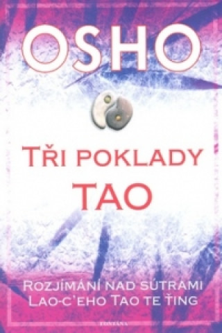 Książka Tři poklady Tao Osho Rajneesh
